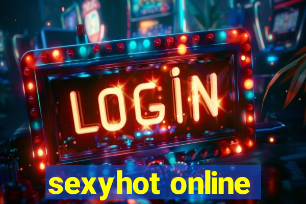 sexyhot online